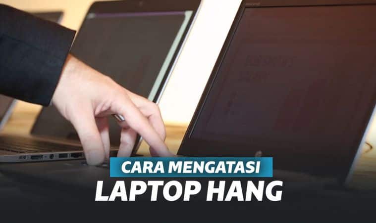 Berikut-Cara-Atasi-Laptop-Hang